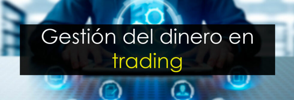 Gestión Eficaz Del Dinero En Trading Novatos Trading Club 2089